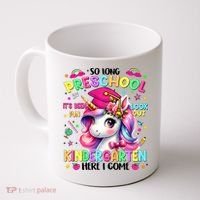 So Long Preschool Graduation Graduate Unicorn  Coffee Mug thumb 0