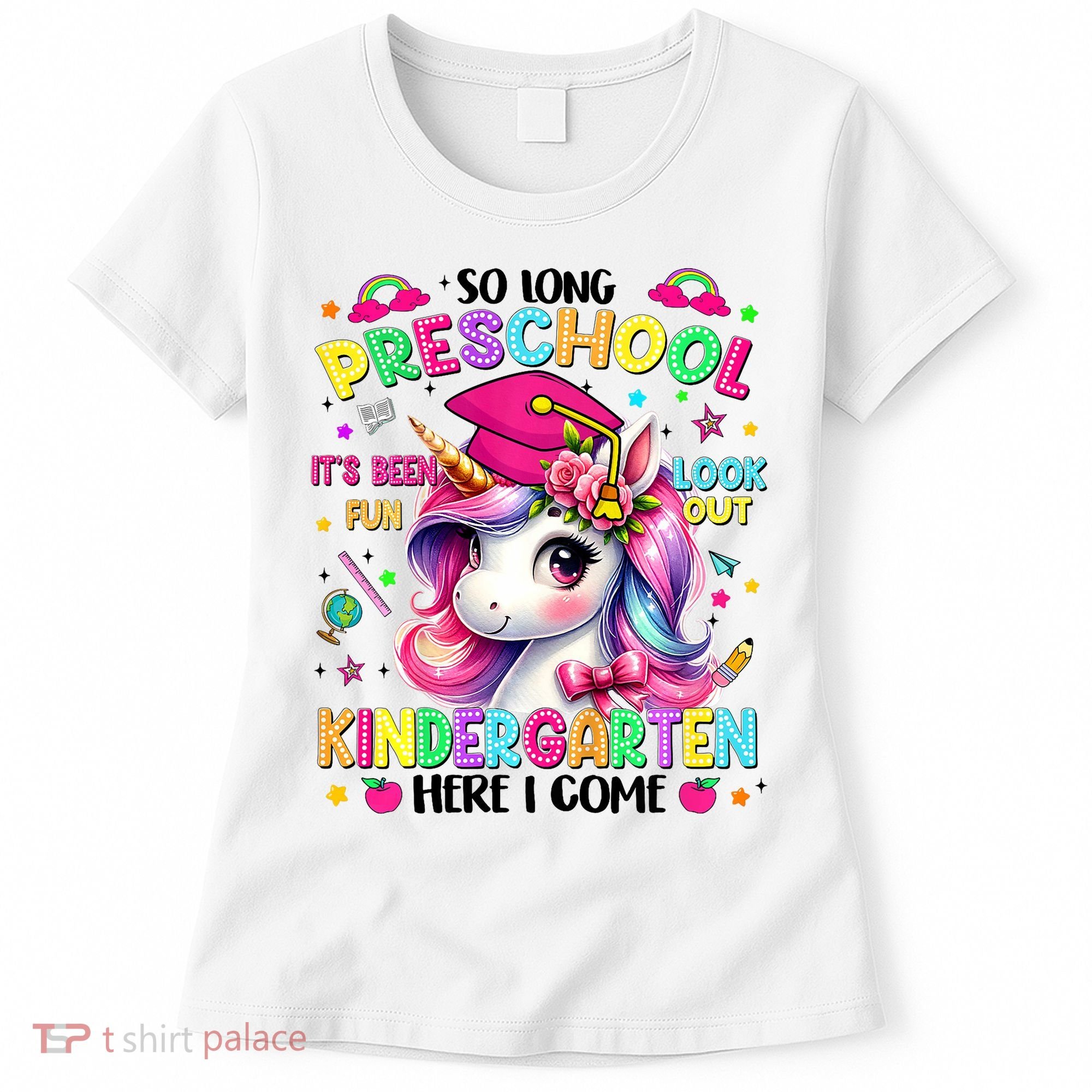 So Long Preschool Graduation Graduate Unicorn  Women's T-Shirt