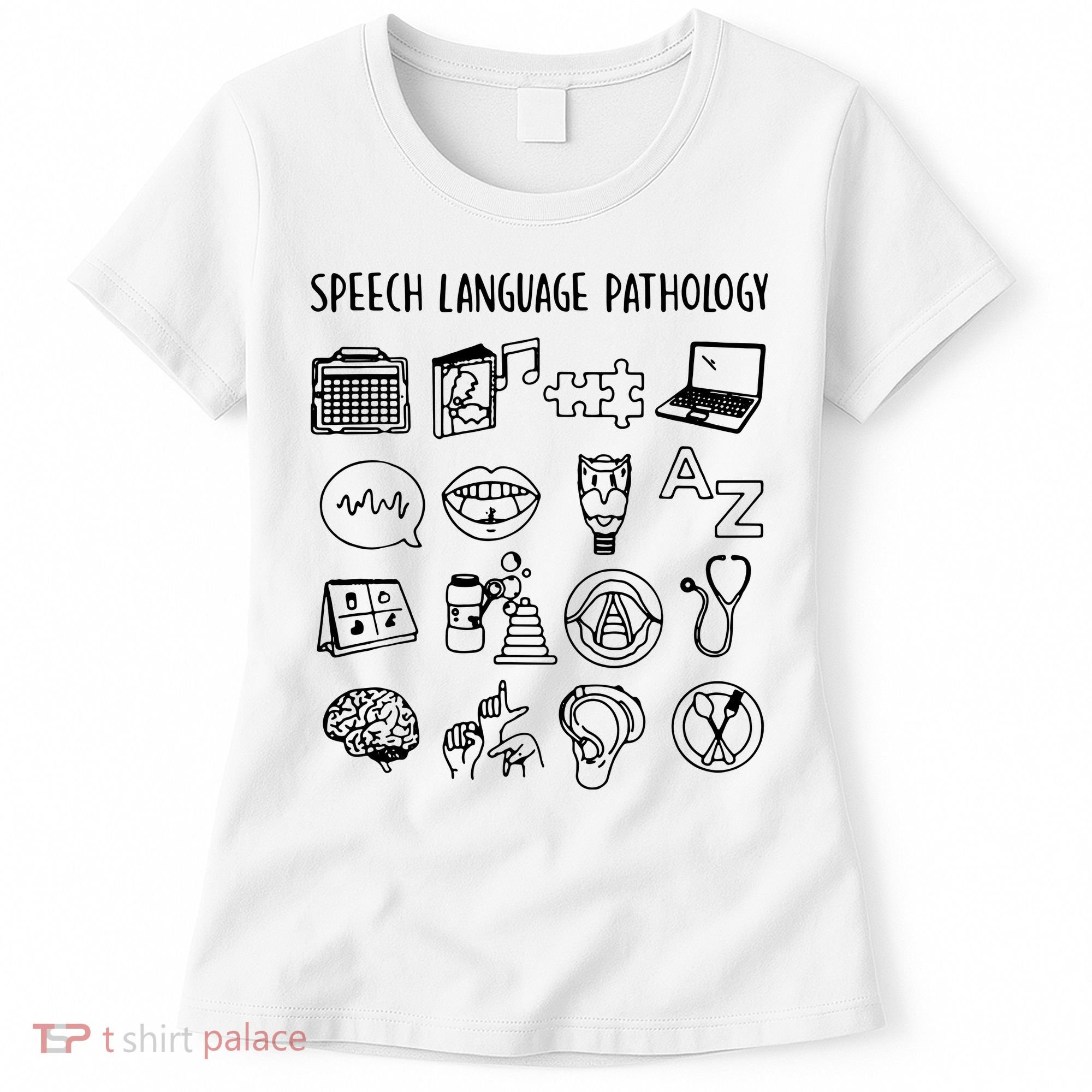 Speech Language Pathology Speech Therapy Awareness Women's T-Shirt