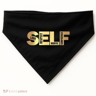 Self Love Respect Worth Confidence Motivational USA-Made Doggie Bandana