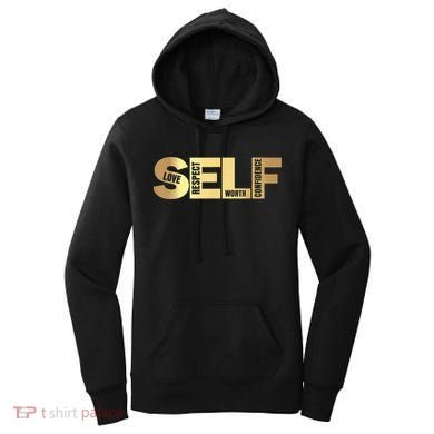 Self Love Respect Worth Confidence Motivational Women's Hoodie