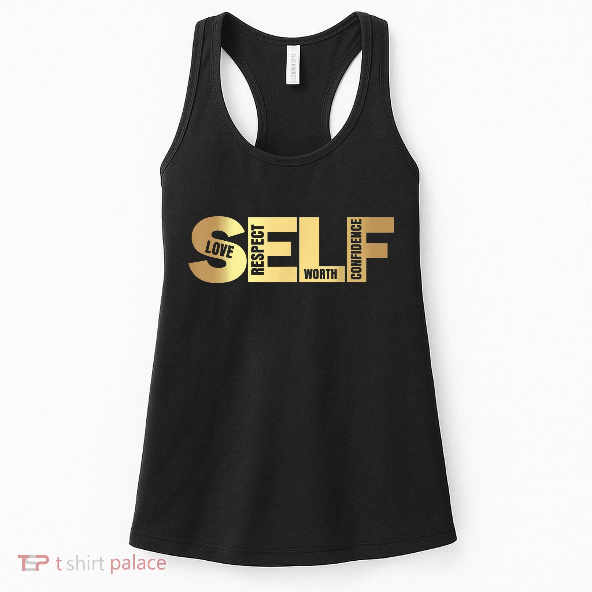 Self Love Respect Worth Confidence Motivational Women's Tank Top