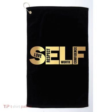Self Love Respect Worth Confidence Motivational Golf Towel