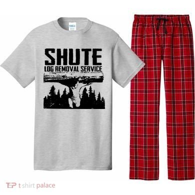 Shute Log Removal Service Pajama Set