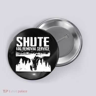 Shute Log Removal Service Button