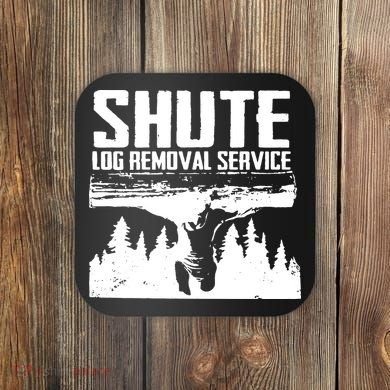 Shute Log Removal Service Coaster