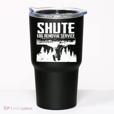 Shute Log Removal Service Tumbler