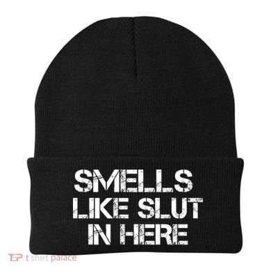 Smells Like Slut In Here Funny Beanie