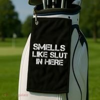 Smells Like Slut In Here Funny Golf Towel thumb 2