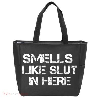 Smells Like Slut In Here Funny Tote Bag