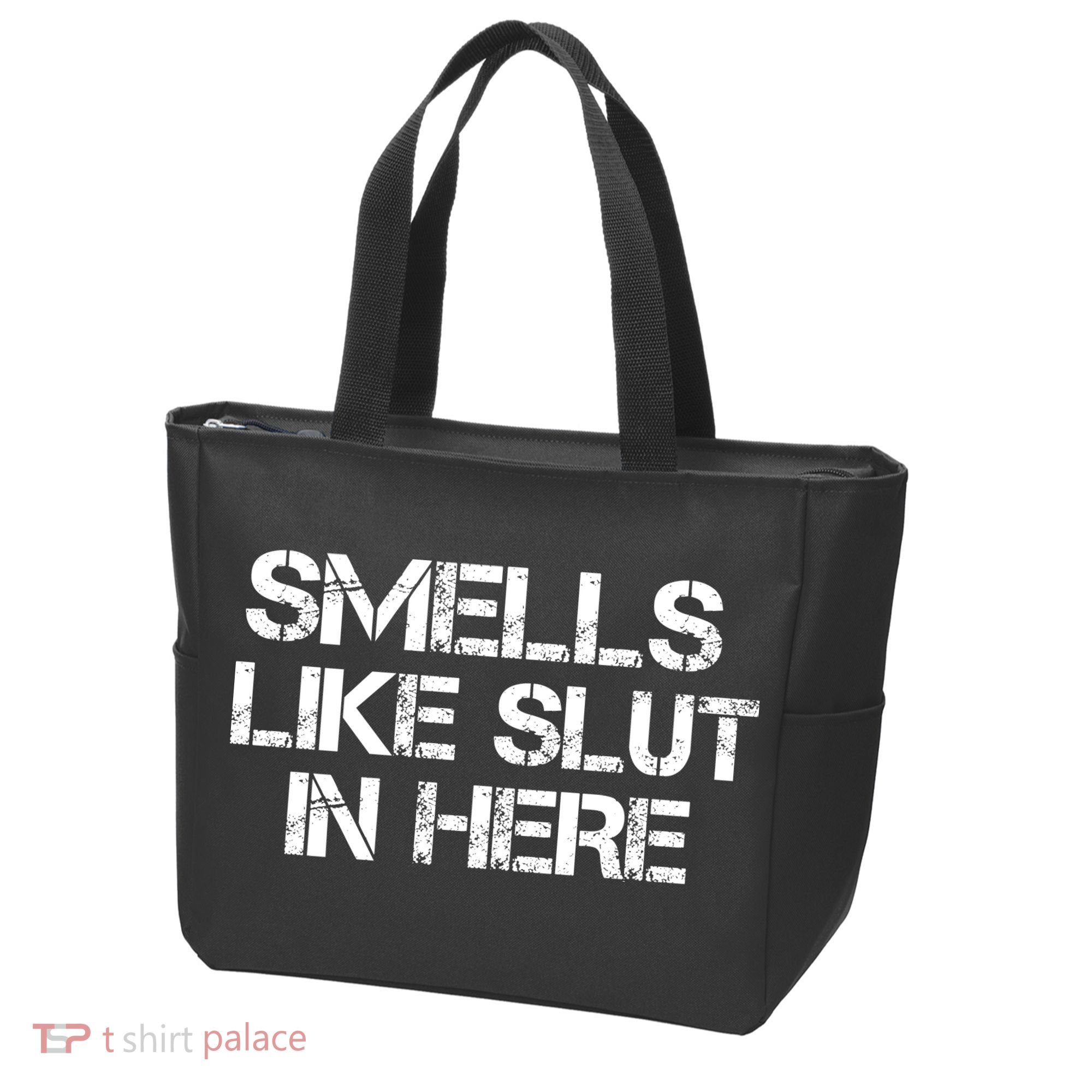 Smells Like Slut In Here Funny Tote Bag