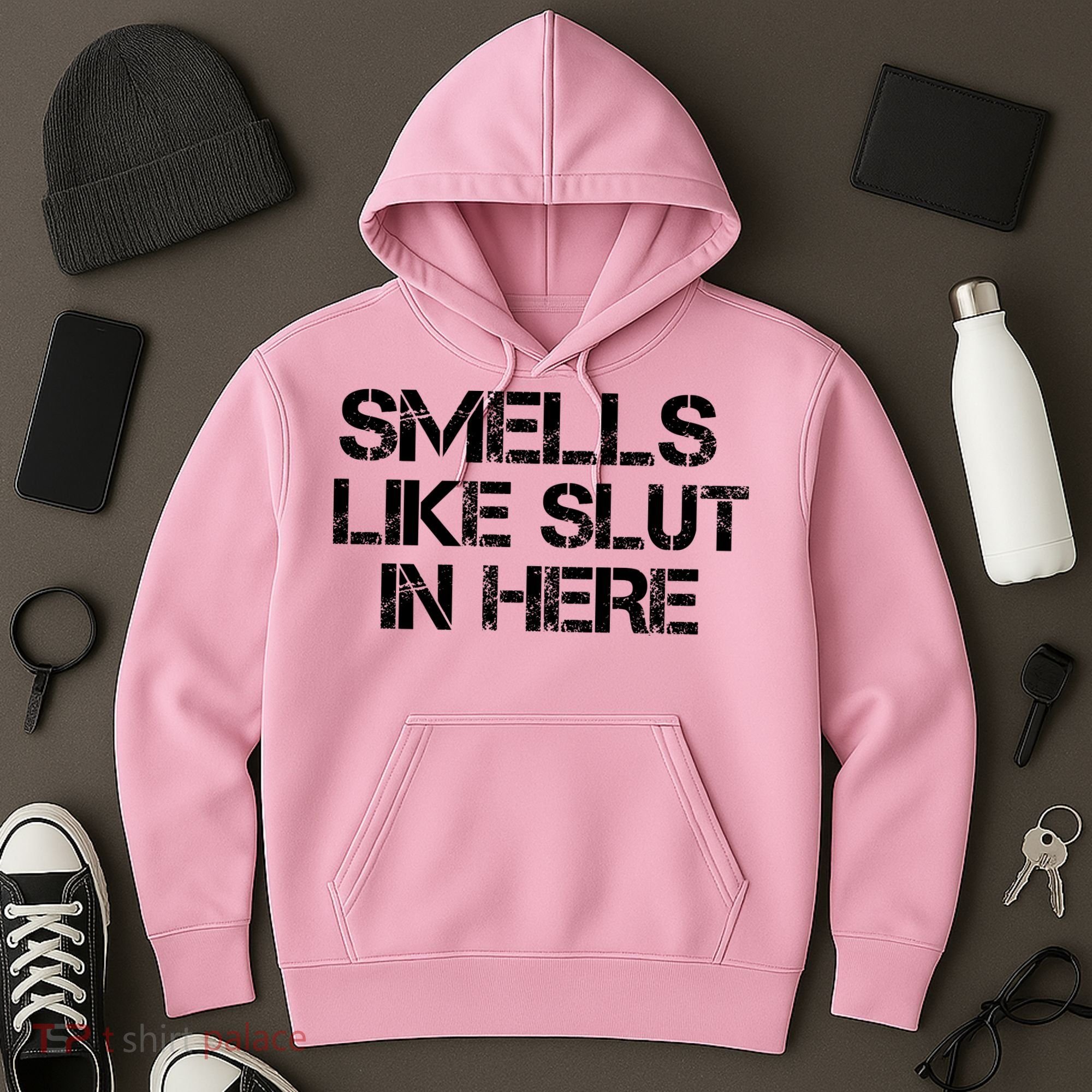 Smells Like Slut In Here Funny Hoodie