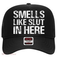 Smells Like Slut In Here Adult Humor Hat thumb 0