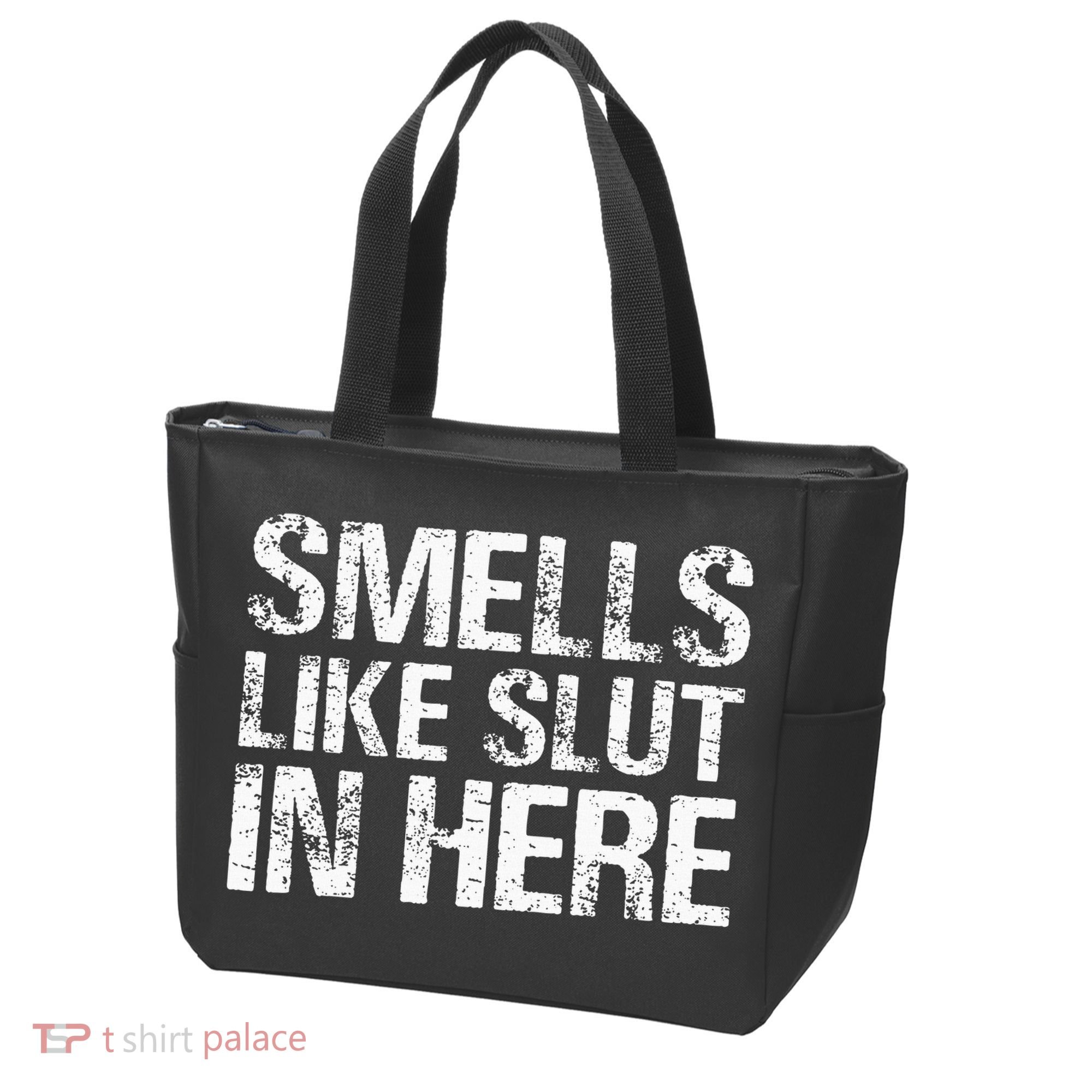 Smells Like Slut In Here Adult Humor Tote Bag