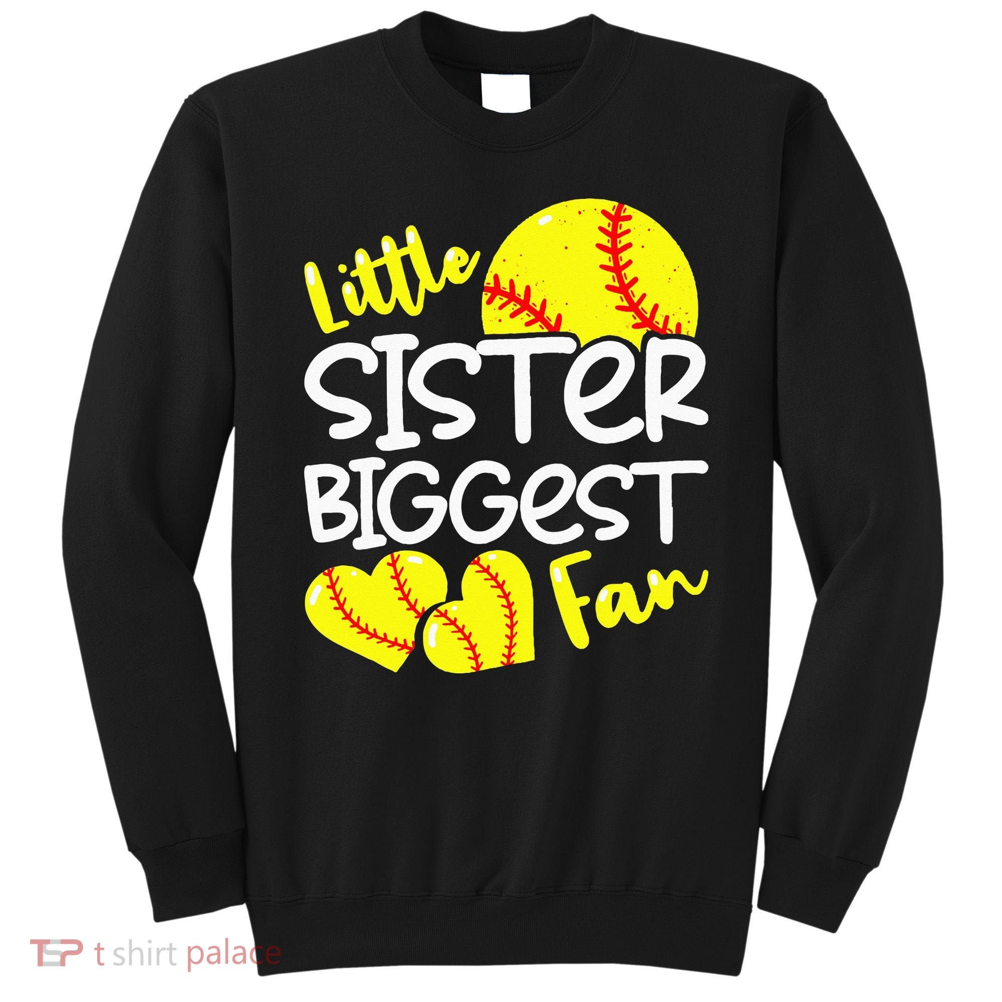 Softball Little Sister Biggest Fan Sweatshirt