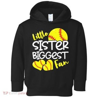 Softball Little Sister Biggest Fan Toddler Hoodie