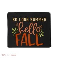 So Long Summer Hello Fall Mousepad thumb 0