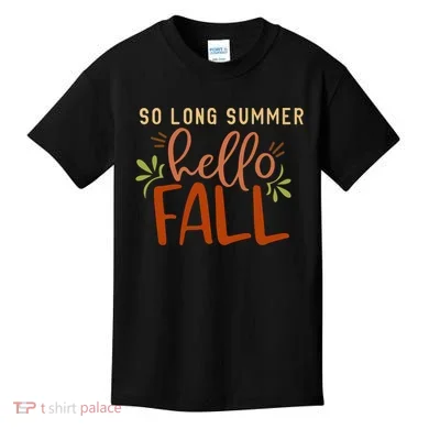So Long Summer Hello Fall Kids T-Shirt