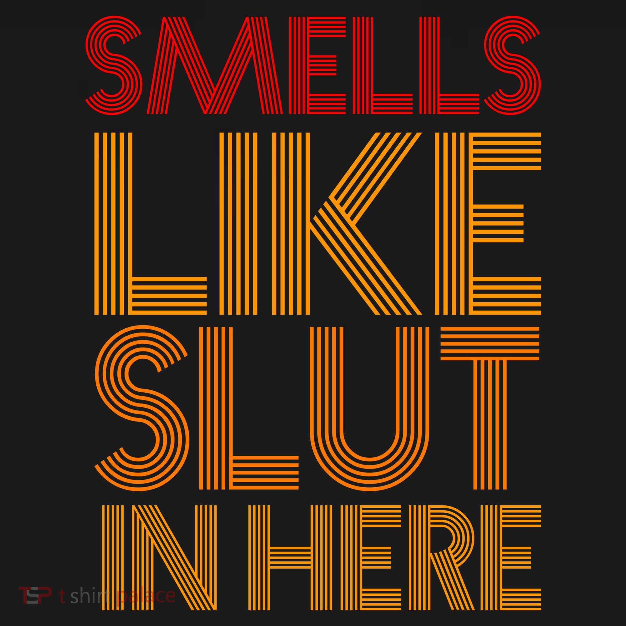 Smells Like Slut In Here Funny Humor Tote Bag