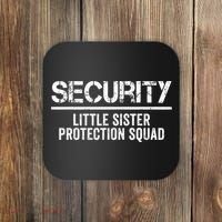 Security Little Sister Protection Squad Big Brother Birthday Coaster thumb 0