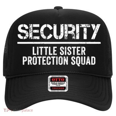 Security Little Sister Protection Squad Big Brother Birthday Hat