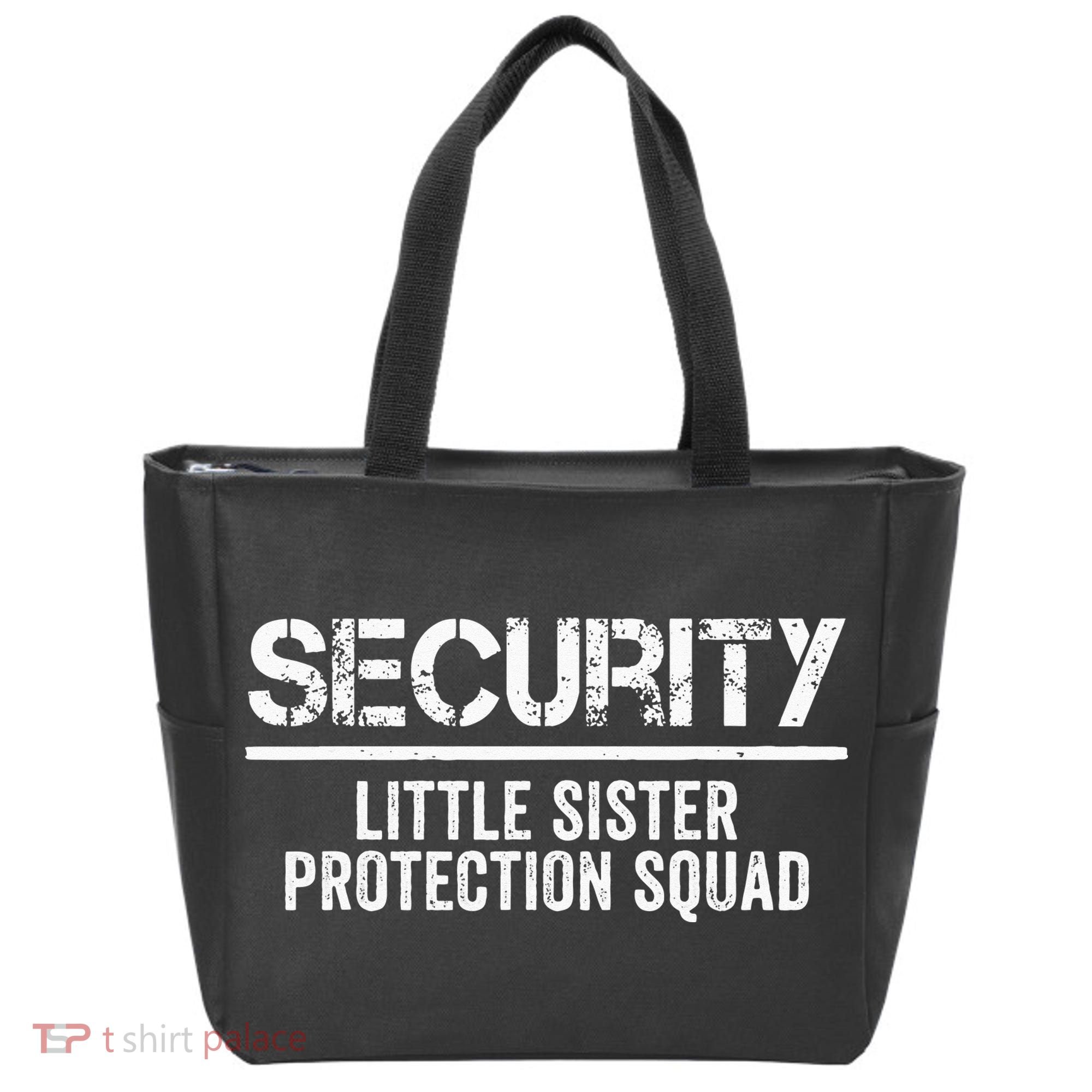 Security Little Sister Protection Squad Big Brother Birthday Tote Bag