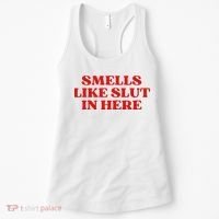 Smells Like Slut In Here Women's Tank Top thumb 0