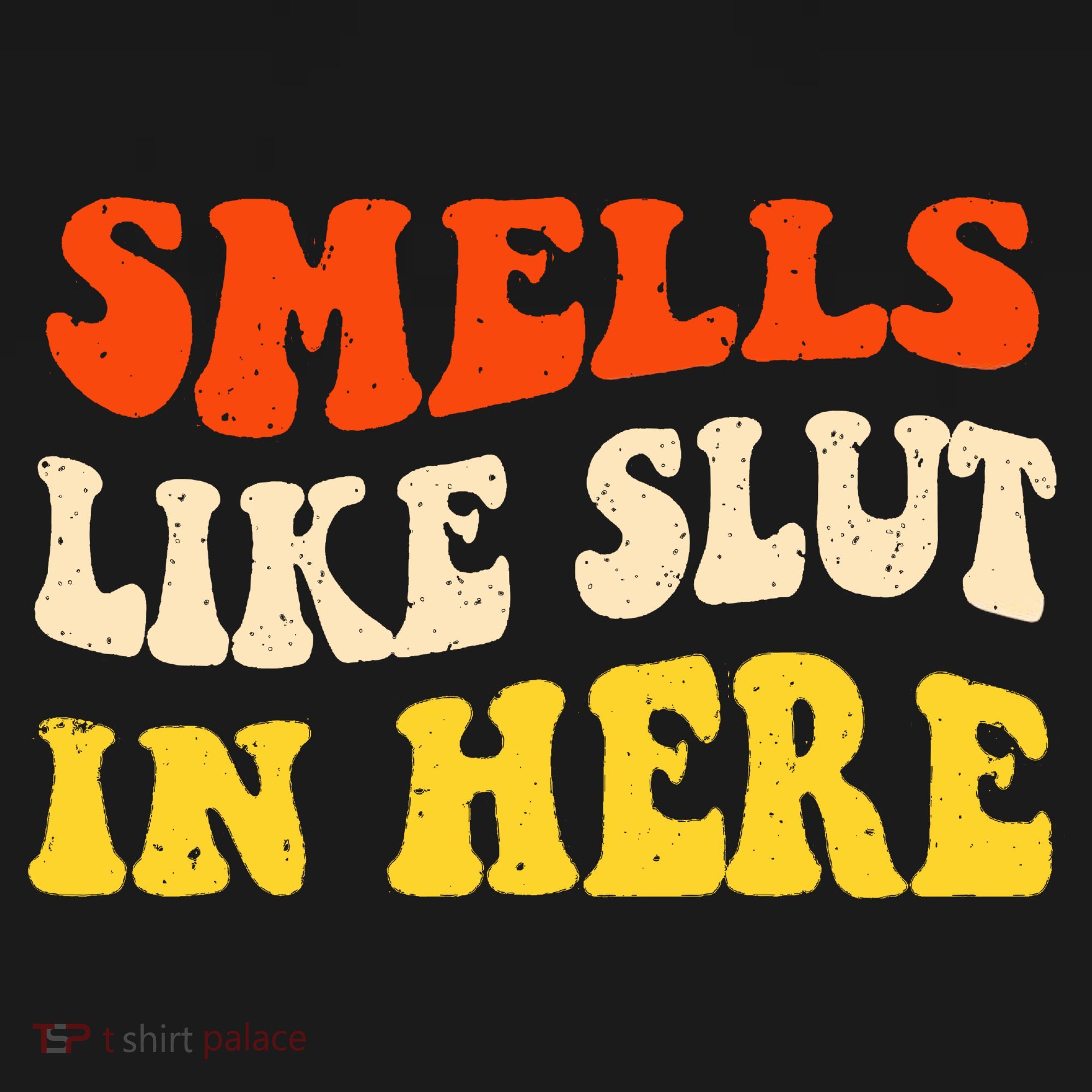 Smells Like Slut In Here Adult Humor Backpack