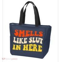 Smells Like Slut In Here Adult Humor Tote Bag thumb 3