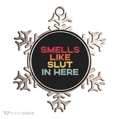 Smells Like Slut In Here Funny Ornament