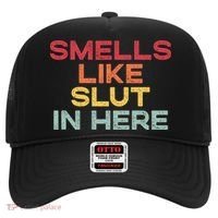 Smells Like Slut In Here Funny Hat thumb 0