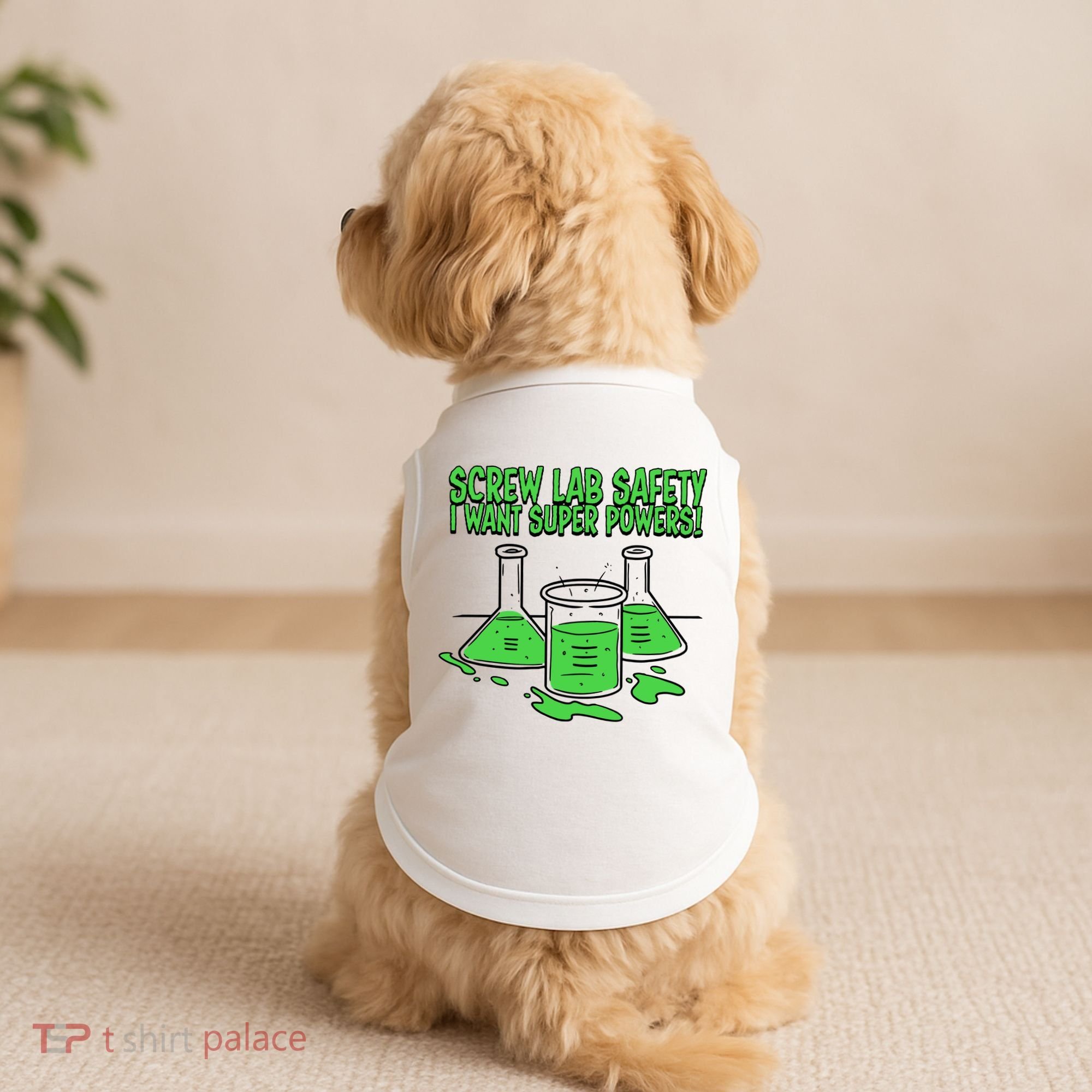 Screw Lab Safety I Want Superpowers Doggie Tank