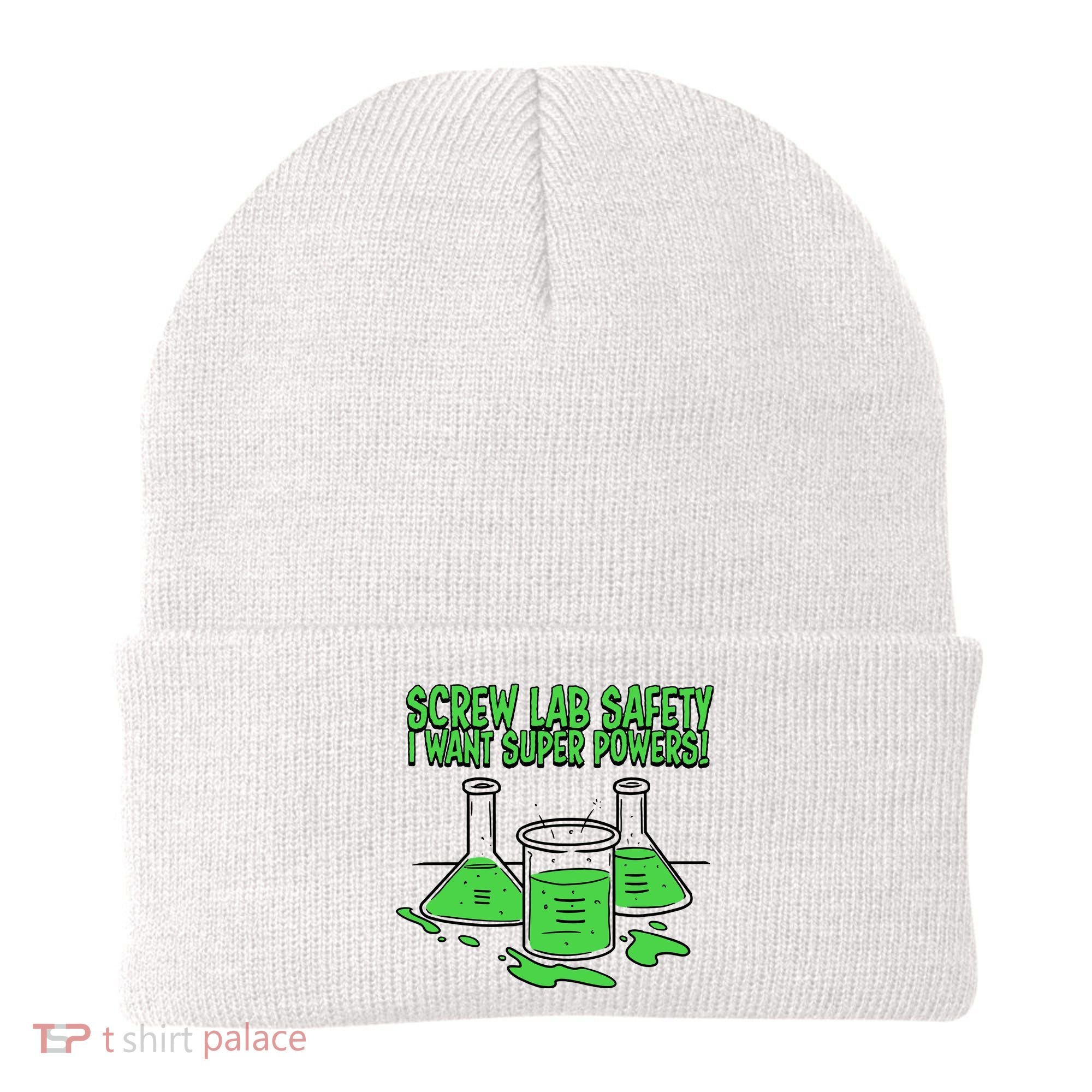 Screw Lab Safety I Want Superpowers Beanie