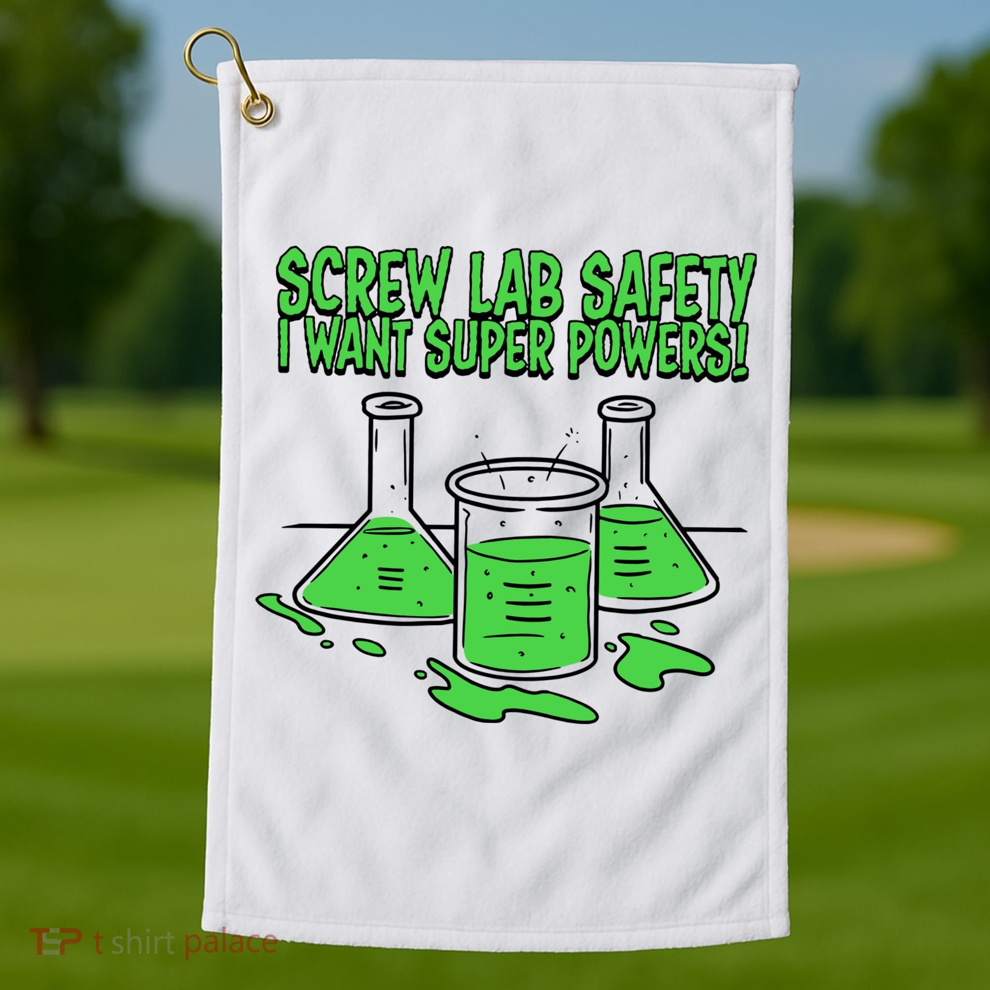 Screw Lab Safety I Want Superpowers Golf Towel