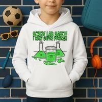 Screw Lab Safety I Want Superpowers Kids Hoodie thumb 2