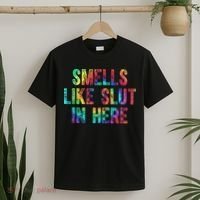Smells Like Slut In Here Tie Dye Offensive Funny Adult Humor T-Shirt thumb 2