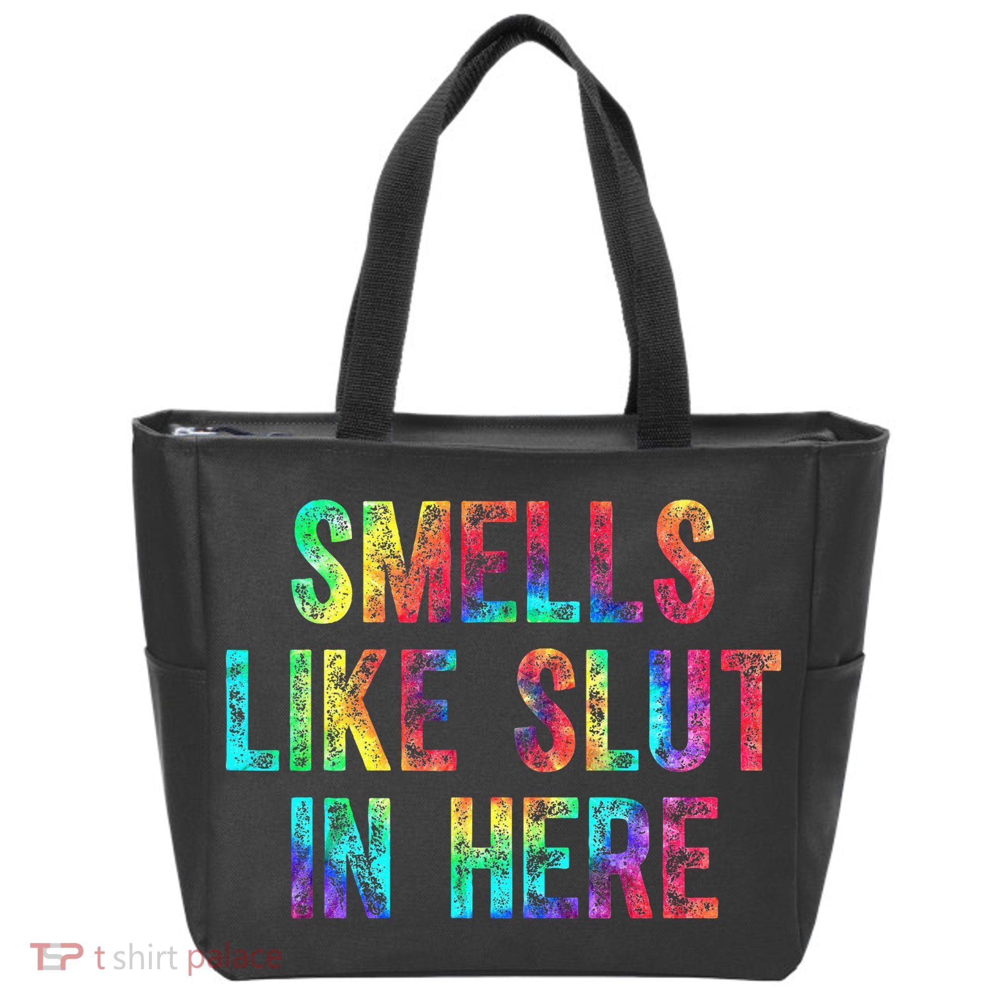 Smells Like Slut In Here Tie Dye Offensive Funny Adult Humor Tote Bag