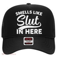 Smells Like Slut In Here Funny Humor Hat thumb 0