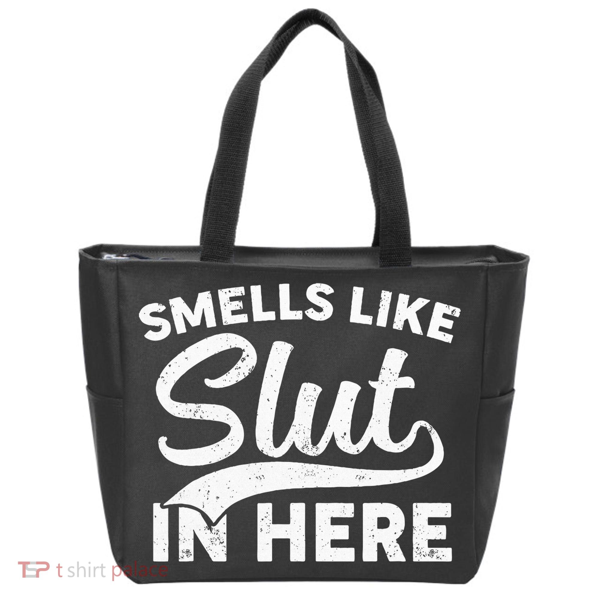 Smells Like Slut In Here Funny Humor Tote Bag