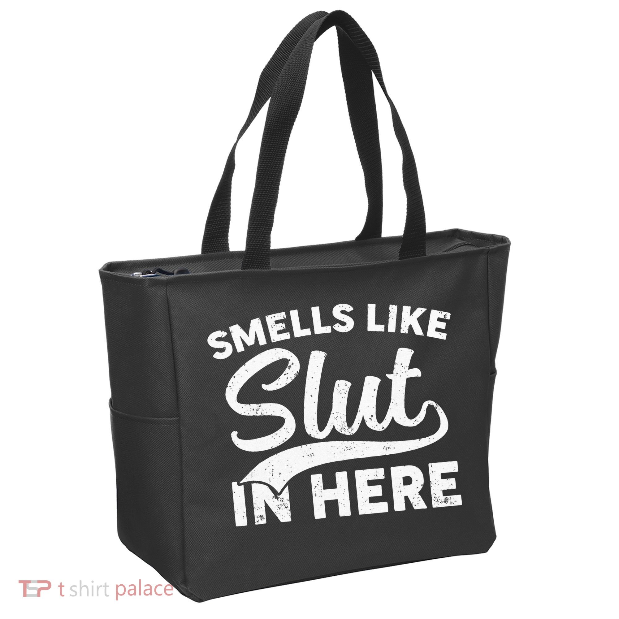 Smells Like Slut In Here Funny Humor Tote Bag