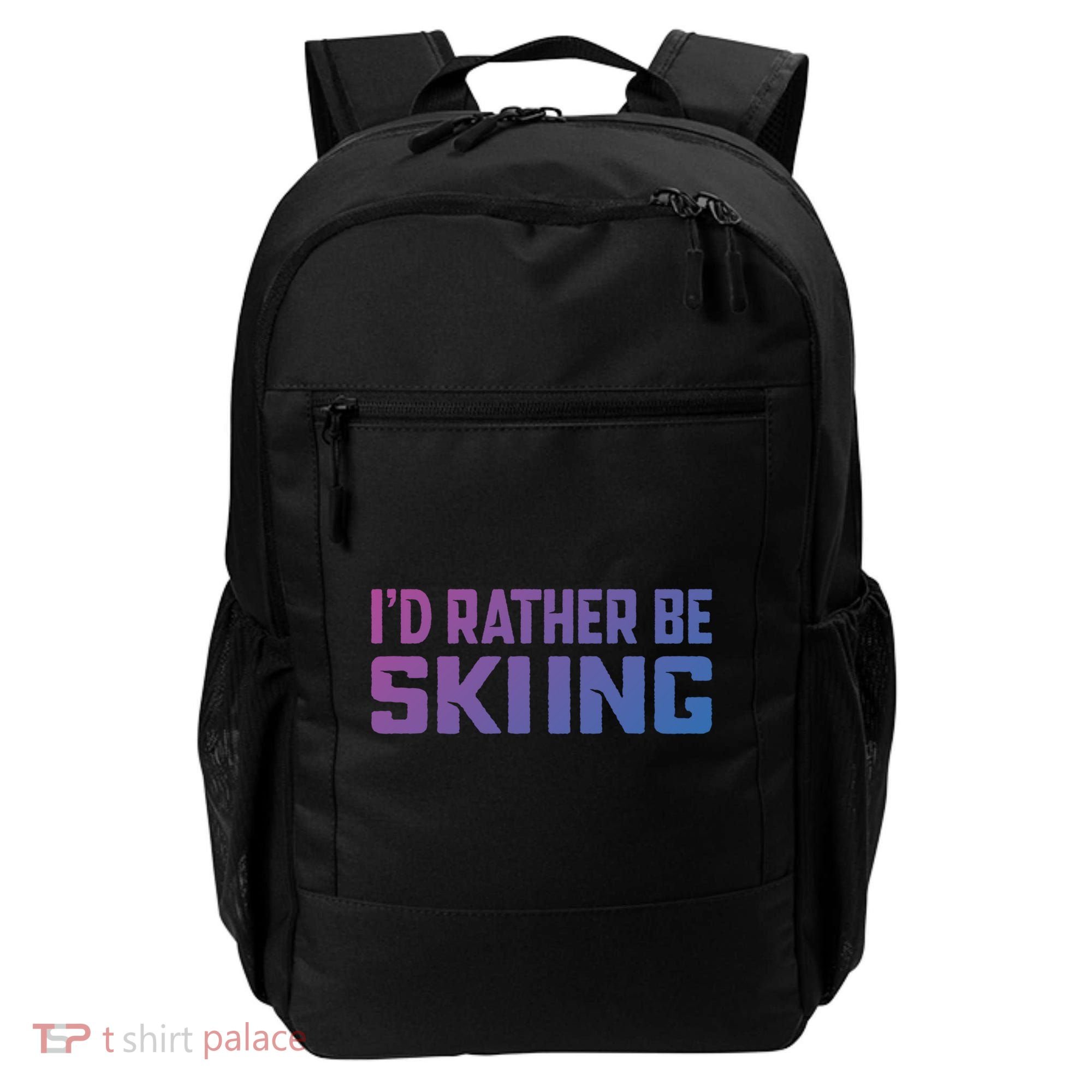 Skiing Lover Skier Winter Snow Id Rather Be Skiing Gift Backpack