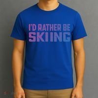 Skiing Lover Skier Winter Snow Id Rather Be Skiing Gift T-Shirt thumb 3