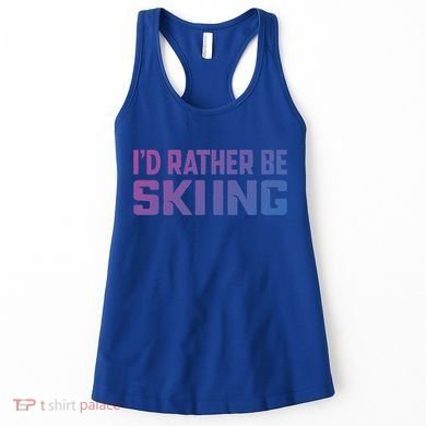 Skiing Lover Skier Winter Snow Id Rather Be Skiing Gift Women's Tank Top