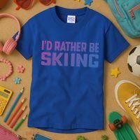 Skiing Lover Skier Winter Snow Id Rather Be Skiing Gift Kids T-Shirt thumb 3