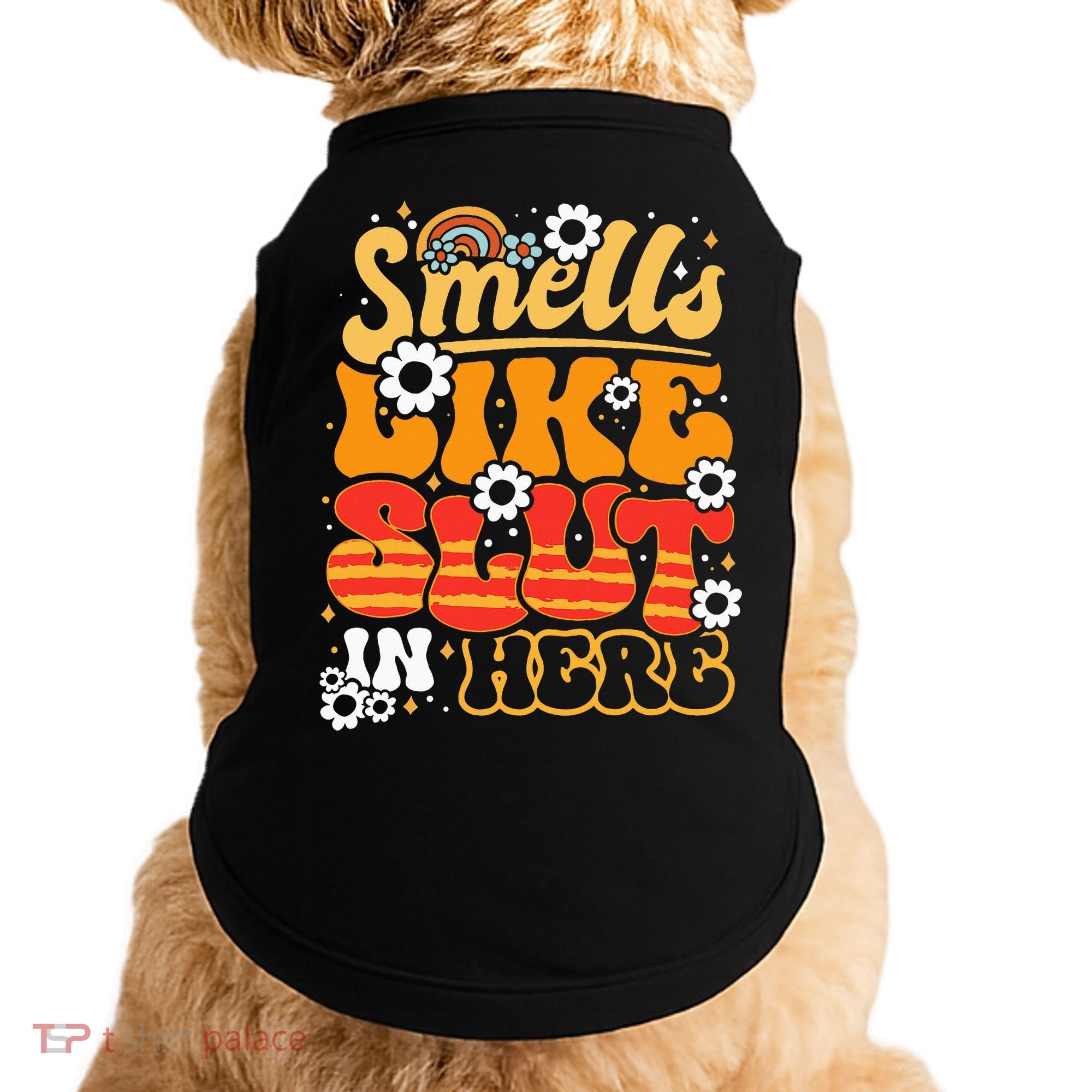 Smells Like Slut In Here Offensive Adult Humor Retro Groovy Doggie Tank