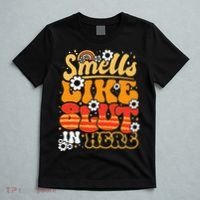 Smells Like Slut In Here Offensive Adult Humor Retro Groovy T-Shirt thumb 5