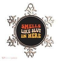 Smells Like Slut In Here Funny Sarcastic Ornament thumb 0
