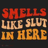 Smells Like Slut In Here Women's Sweatshirt thumb 2