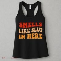 Smells Like Slut In Here Women's Tank Top thumb 3