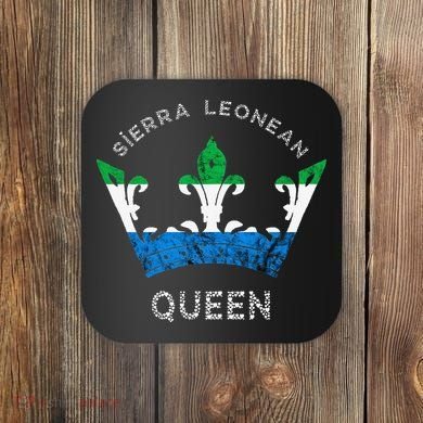 Sierra Leone Sierra Leonean Queen Crown Leonean Pride Coaster